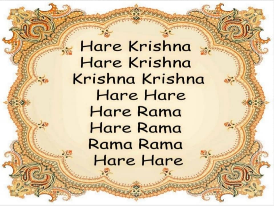 Hare Krishna Hare Krishna Krishna Krishna Hare Hare Hare Rama Hare